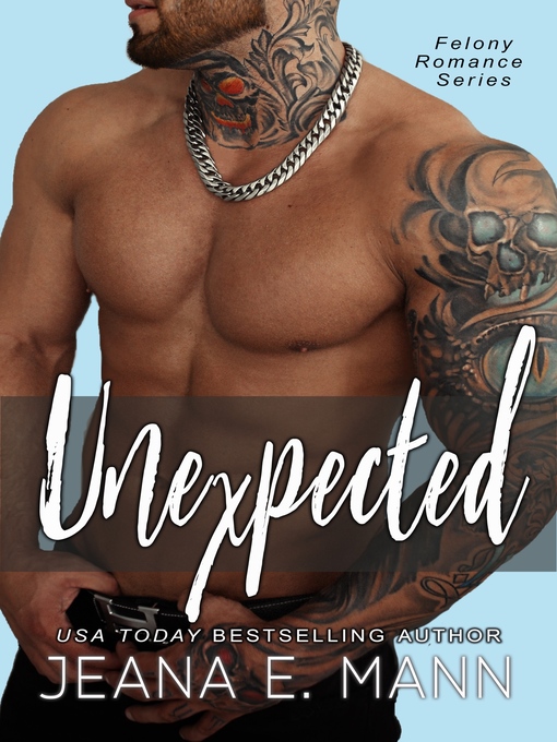 Title details for Unexpected by Jeana E. Mann - Available